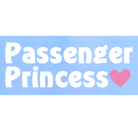 Die Cut Vinyl Passenger Princess Funny Car Decal