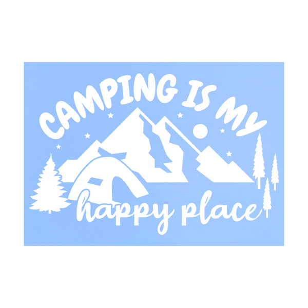 Die Cut Vinyl "Camping Is My Happy Place" Decal