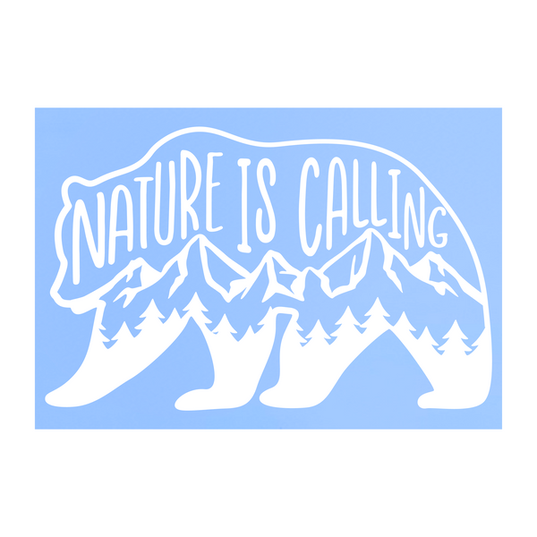 Die Cut " Nature Is Calling" Bear Decal