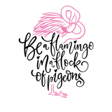 Die Cut Vinyl Flamingo Quote Decal - Car Decal, Truck Decal, Window Decal, Laptop Decal